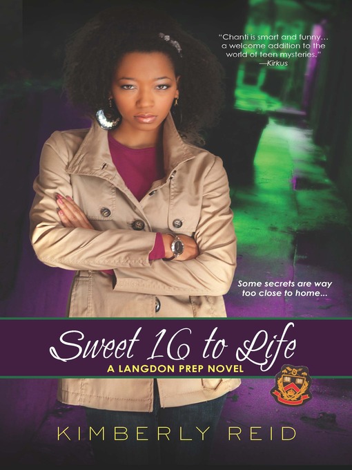 Title details for Sweet 16 to Life by Kimberly Reid - Available
